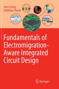 Enlarge image Cover: Fundamentals of Electromigration-Aware Integrated Circuit Design - Springer