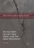 Cover: The Tea Party, Occupy Wall Street, and the Great Recession - Palgrave Macmillan