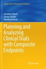 Cover: Planning and Analyzing Clinical Trials with Composite Endpoints - Springer