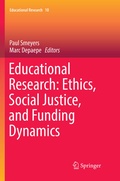 Cover: Educational Research: Ethics, Social Justice, and Funding Dynamics - Springer