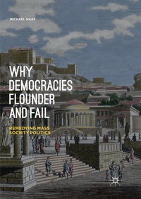 Enlarge image Cover: Why Democracies Flounder and Fail - Palgrave Macmillan