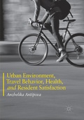 Cover: Urban Environment, Travel Behavior, Health, and Resident Satisfaction - Palgrave Macmillan