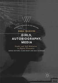 Abbildung von: Girls, Autobiography, Media - Palgrave Macmillan
