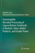 Cover: Extremophilic Microbial Processing of Lignocellulosic Feedstocks to Biofuels, Value-Added Products, and Usable Power - Springer
