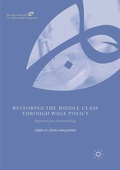 Cover: Restoring the Middle Class through Wage Policy - Palgrave Macmillan