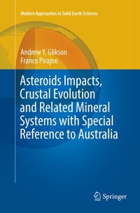 Abbildung von: Asteroids Impacts, Crustal Evolution and Related Mineral Systems with Special Reference to Australia - Springer