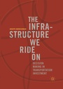 Cover: The Infrastructure We Ride On - Palgrave Macmillan