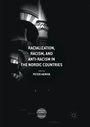 Cover: Racialization, Racism, and Anti-Racism in the Nordic Countries - Palgrave Macmillan