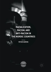 Enlarge image Cover: Racialization, Racism, and Anti-Racism in the Nordic Countries - Palgrave Macmillan