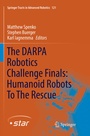 Cover: The DARPA Robotics Challenge Finals: Humanoid Robots To The Rescue - Springer