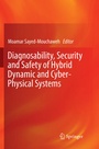 Cover: Diagnosability, Security and Safety of Hybrid Dynamic and Cyber-Physical Systems - Springer