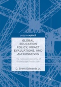 Cover: Global Education Policy, Impact Evaluations, and Alternatives - Palgrave Macmillan