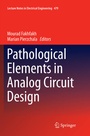Cover: Pathological Elements in Analog Circuit Design - Springer