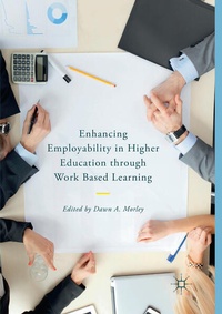 Enlarge image Cover: Enhancing Employability in Higher Education through Work Based Learning - Palgrave Macmillan