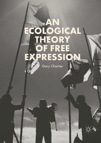 Enlarge image Cover: An Ecological Theory of Free Expression - Palgrave Macmillan