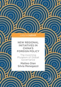 Cover: New Regional Initiatives in China's Foreign Policy - Palgrave Macmillan