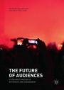 Cover: The Future of Audiences - Palgrave Macmillan