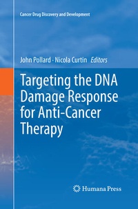 Enlarge image Cover: Targeting the DNA Damage Response for Anti-Cancer Therapy - Humana