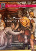 Cover: Royal Women and Dynastic Loyalty - Palgrave Macmillan