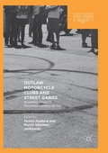 Cover: Outlaw Motorcycle Clubs and Street Gangs - Palgrave Macmillan