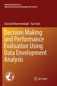 Enlarge image Cover: Decision Making and Performance Evaluation Using Data Envelopment Analysis - Springer