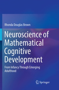 Bild: Neuroscience of Mathematical Cognitive Development - Springer