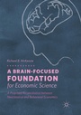 Cover: A Brain-Focused Foundation for Economic Science - Palgrave Macmillan