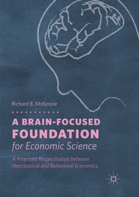 Enlarge image Cover: A Brain-Focused Foundation for Economic Science - Palgrave Macmillan