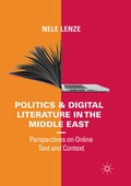 Cover: Politics and Digital Literature in the Middle East - Palgrave Macmillan