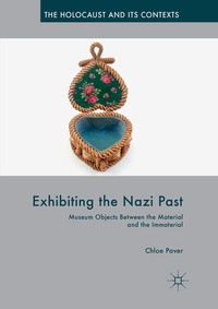 Enlarge image Cover: Exhibiting the Nazi Past - Palgrave Macmillan