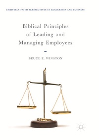 Enlarge image Cover: Biblical Principles of Leading and Managing Employees - Palgrave Macmillan