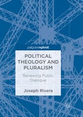 Cover: Political Theology and Pluralism - Palgrave Pivot