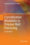 Cover: Crystallization Modalities in Polymer Melt Processing - Springer