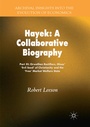 Cover: Hayek: A Collaborative Biography - Palgrave Macmillan