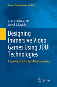 Enlarge image Cover: Designing Immersive Video Games Using 3DUI Technologies - Springer