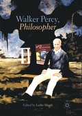 Cover: Walker Percy, Philosopher - Palgrave Macmillan
