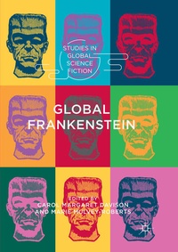 Enlarge image Cover: Global Frankenstein - Palgrave Macmillan