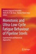 Cover: Monotonic and Ultra-Low-Cycle Fatigue Behaviour of Pipeline Steels - Springer