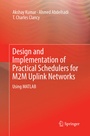Cover: Design and Implementation of Practical Schedulers for M2M Uplink Networks - Springer