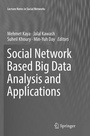 Cover: Social Network Based Big Data Analysis and Applications - Springer