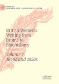 Cover: British Women's Writing from Bront&euml; to Bloomsbury, Volume 1 - Palgrave Macmillan