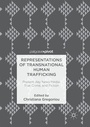 Cover: Representations of Transnational Human Trafficking - Palgrave Pivot