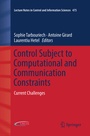 Cover: Control Subject to Computational and Communication Constraints - Springer