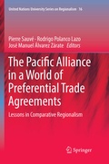 Cover: The Pacific Alliance in a World of Preferential Trade Agreements - Springer