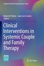 Cover: Clinical Interventions in Systemic Couple and Family Therapy - Springer