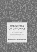 Cover: The Ethics of Cryonics - Palgrave Pivot