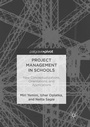 Cover: Project Management in Schools - Palgrave Pivot