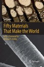 Cover: Fifty Materials That Make the World - Springer