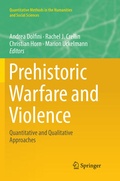 Cover: Prehistoric Warfare and Violence - Springer