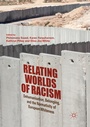 Cover: Relating Worlds of Racism - Palgrave Macmillan